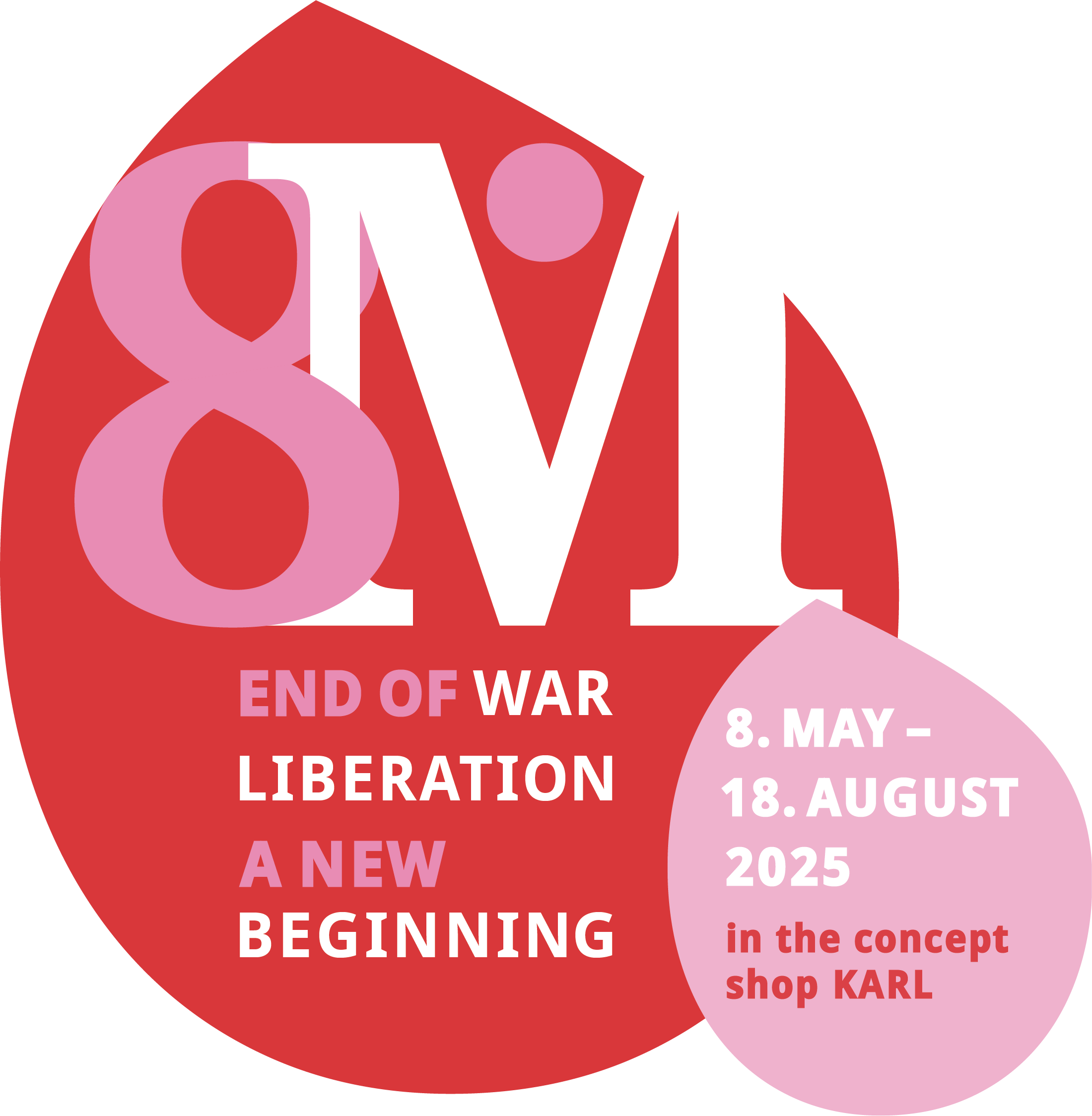 8, Mai - 18. August 2025 - Im Konzeptkaufhaus Karl